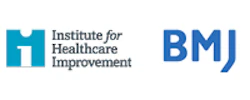 Institute for Healthcare Improvement – British Medical Journal (IHI- BMJ)