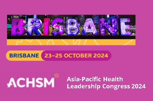 ACHSM Asia-Pacific health leadership congress